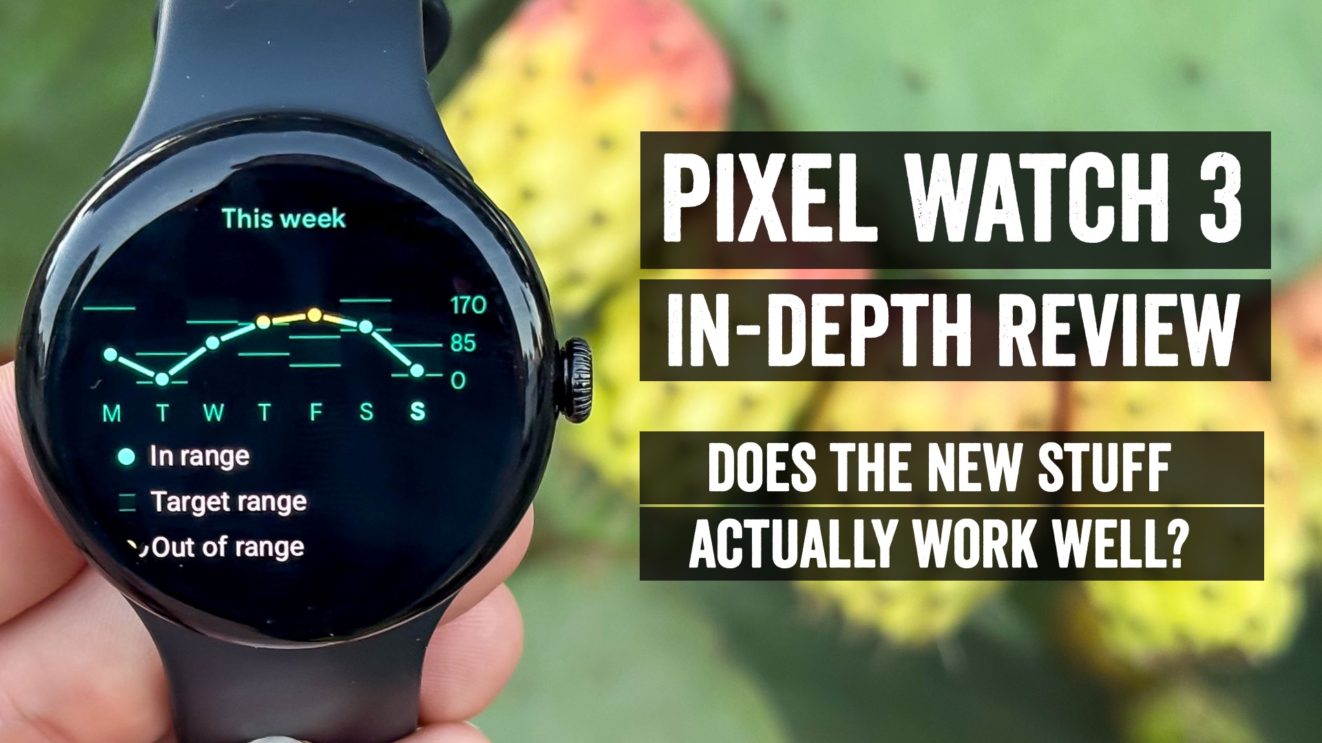 Google Pixel Watch 3 In Depth Review The Best WearOS Sports Watch DC Rainmaker