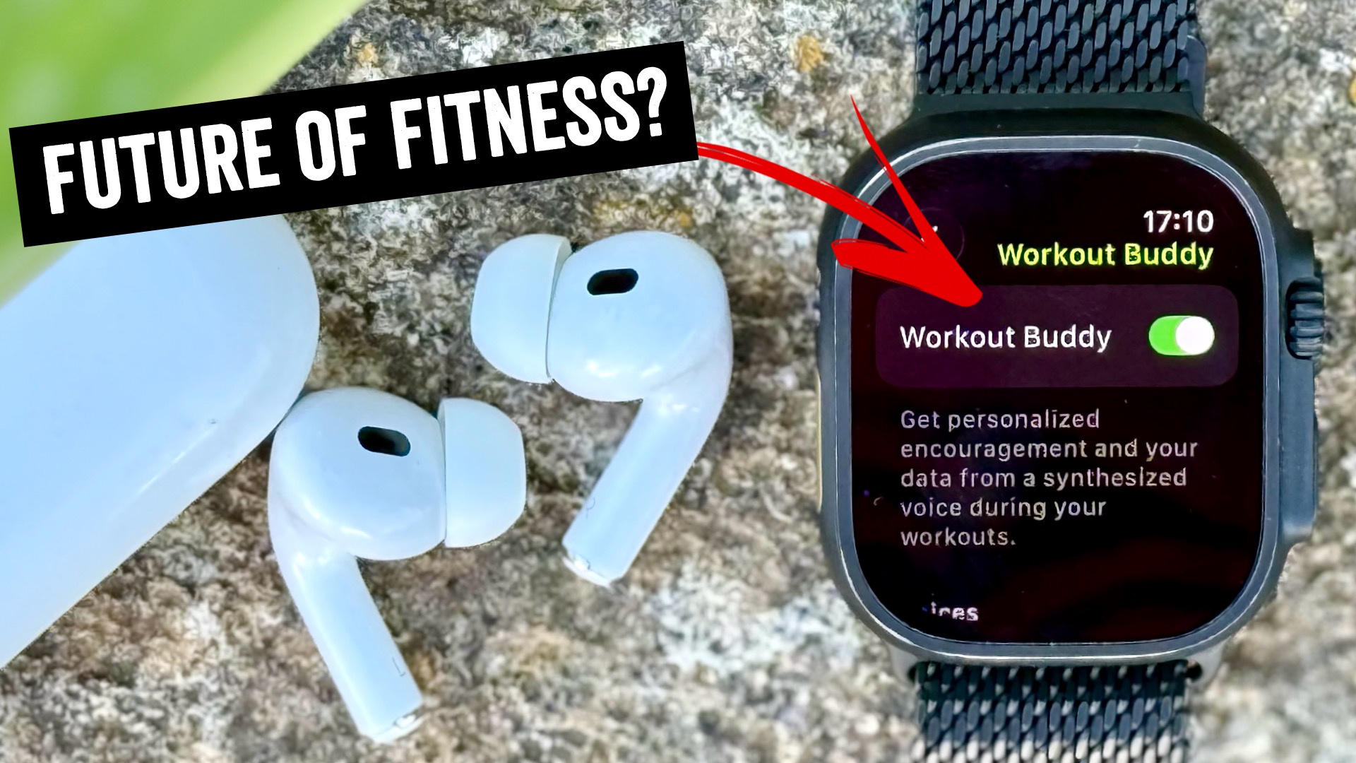 Apple’s WatchOS 26 & Workout Buddy: Real World Thoughts