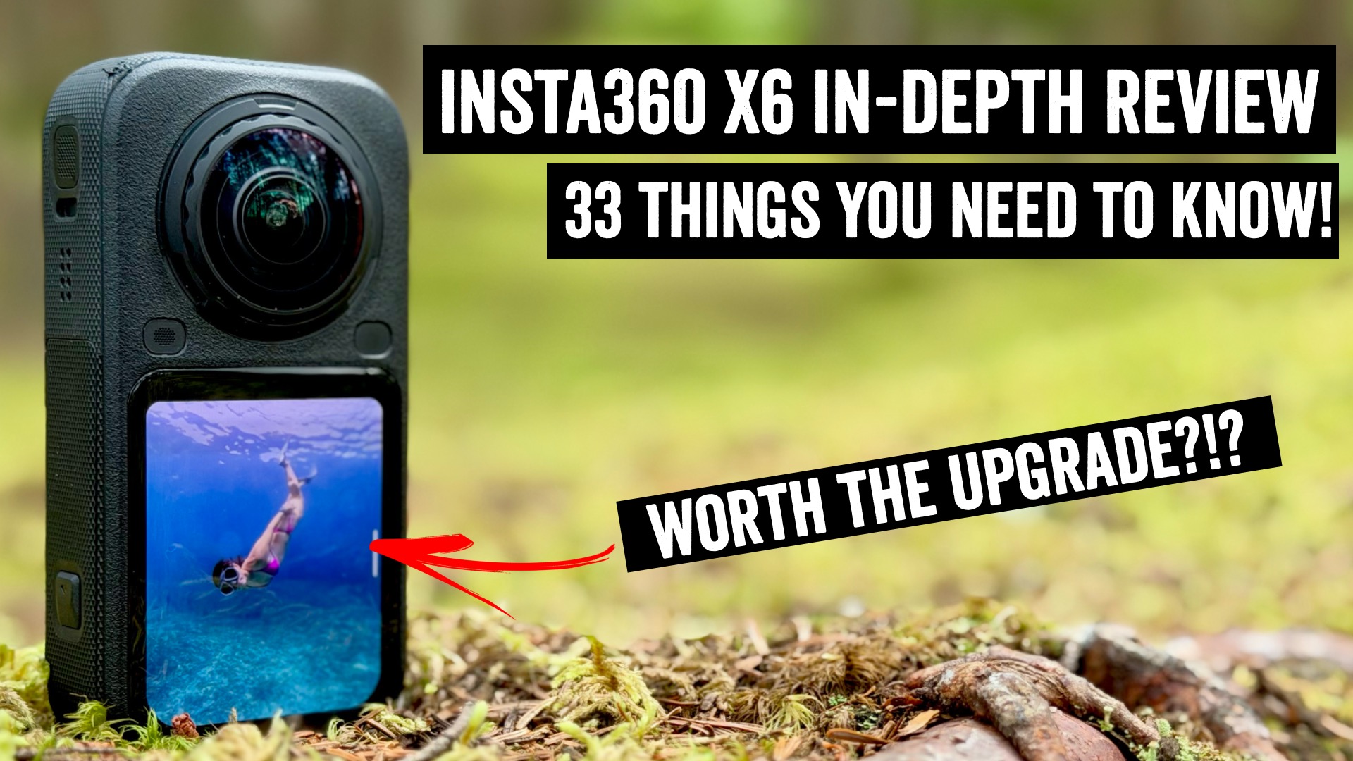 Insta360 X6 In-Depth Review: Worth The Upgrade? Insta360 X6 In-Depth Review: Worth The Upgrade?